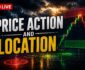 price action trading and location