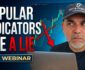 popular trading indicators are a lie