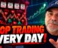 stop trading every day